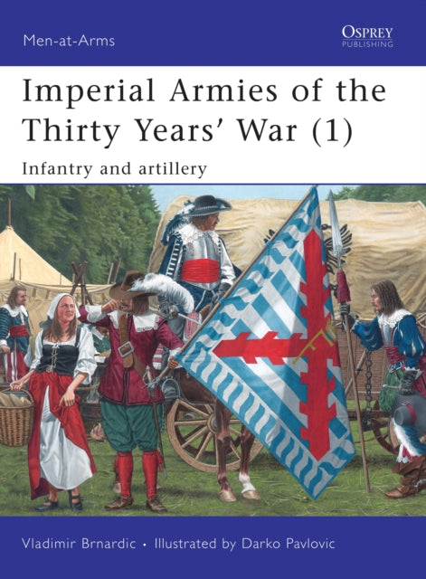 Imperial Armies of the Thirty Years War