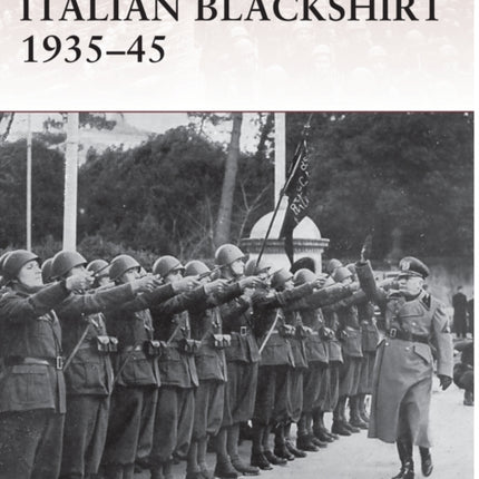 Italian Blackshirt 1935–45