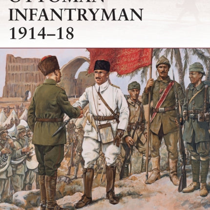 Ottoman Infantryman 1914–18