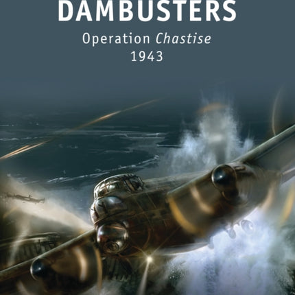 Dambusters Operation Chastise 1943 No 16 Raid