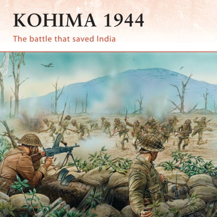 Kohima 1944: The battle that saved India