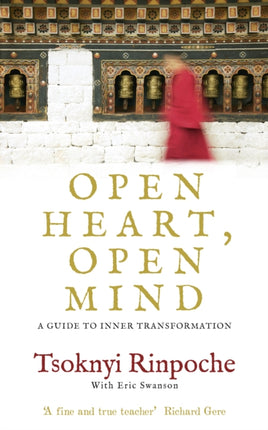 Open Heart, Open Mind: A Guide to Inner Transformation