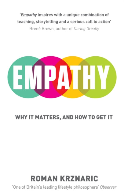 Empathy: Why It Matters, And How To Get It