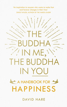 The Buddha in Me, The Buddha in You: A Handbook for Happiness