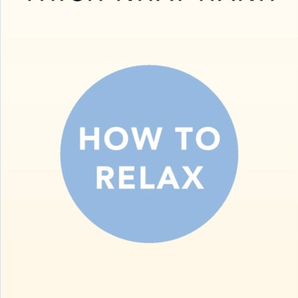 How to Relax