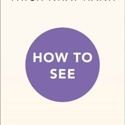 How to See