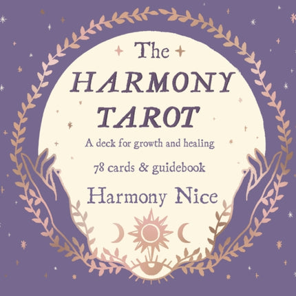 The Harmony Tarot: A deck for growth and healing