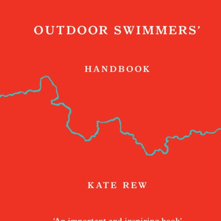 The Outdoor Swimmers' Handbook