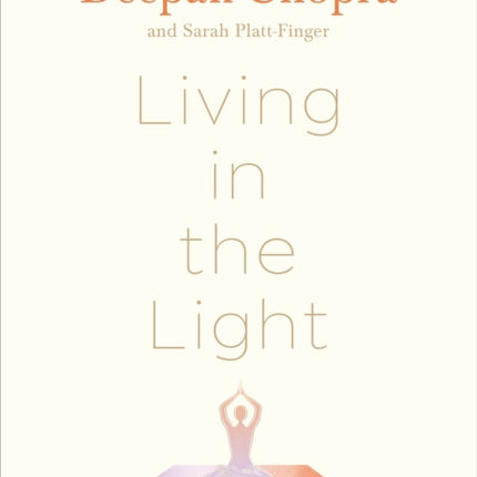 Living in the Light: Yoga for Self-Realization