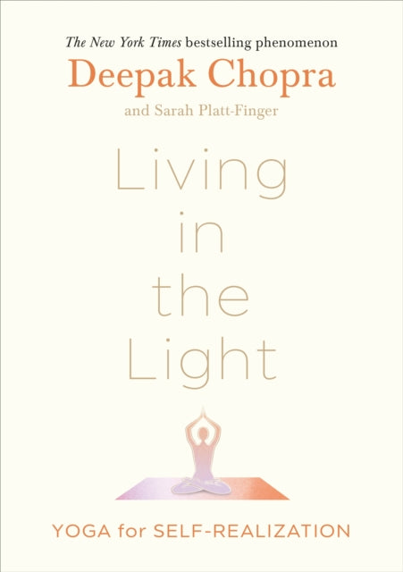 Living in the Light: Yoga for Self-Realization