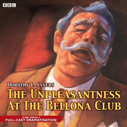 The Unpleasantness At The Bellona Club