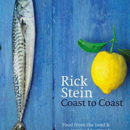 Rick Stein's Coast to Coast