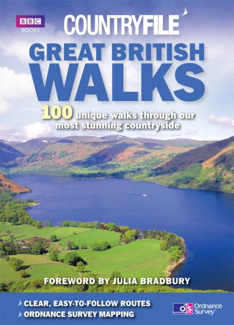 Countryfile: Great British Walks: 100 unique walks through our most stunning countryside