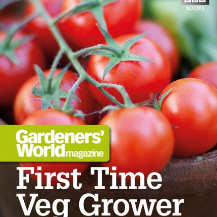 Gardeners' World: First Time Veg Grower