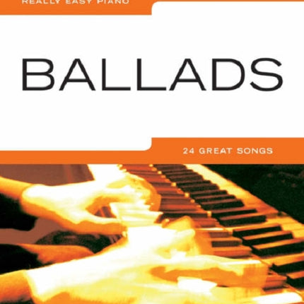 Really Easy Piano: Ballads