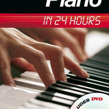 Learn to Play Piano In 24 Hours Book  DVD