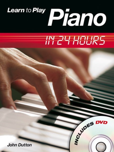 Learn to Play Piano In 24 Hours Book  DVD