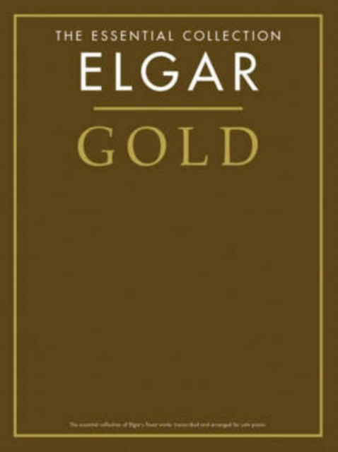 Elgar Gold - the Essential Collection