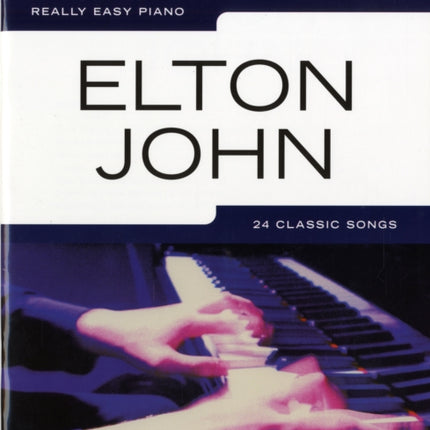 Really Easy Piano: Elton John