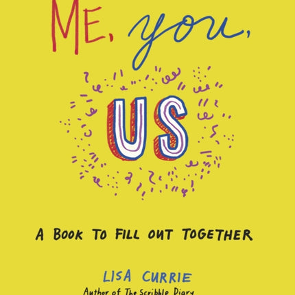 Me, You, Us: A Book to Fill Out Together