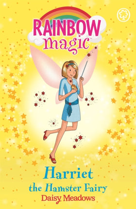 Rainbow Magic: Harriet the Hamster Fairy: The Pet Keeper Fairies Book 5