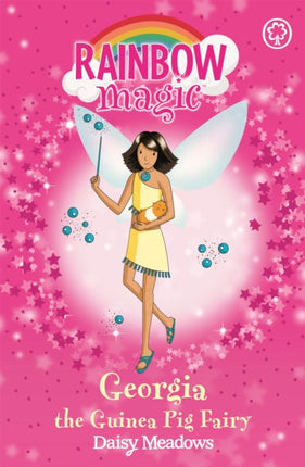 Rainbow Magic: Georgia The Guinea Pig Fairy: The Pet Keeper Fairies Book 3