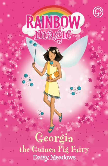 Rainbow Magic: Georgia The Guinea Pig Fairy: The Pet Keeper Fairies Book 3