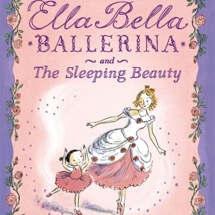 Ella Bella Ballerina and the Sleeping Beauty