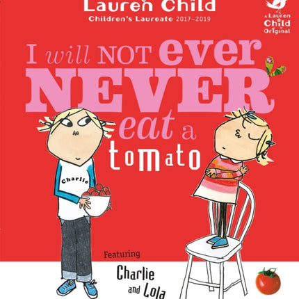 Charlie and Lola: I Will Not Ever Never Eat A Tomato