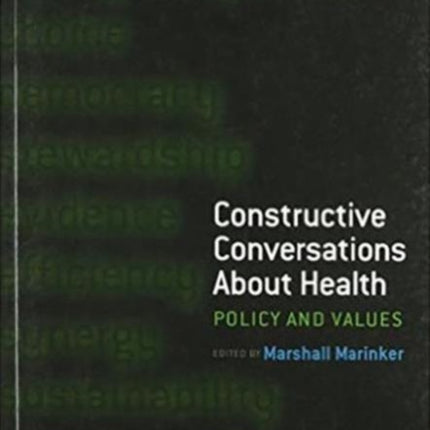 Constructive Conversations About Health: Pt. 2, Perspectives on Policy and Practice