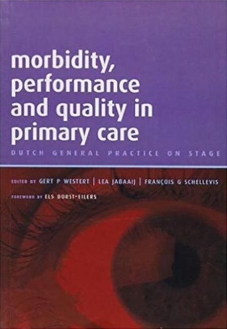 Morbidity, Performance and Quality in Primary Care: A Practical Guide, v. 2