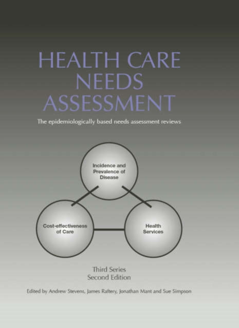 Health Care Needs Assessment: The Epidemiologically Based Needs Assessment Reviews, v. 2, First Series