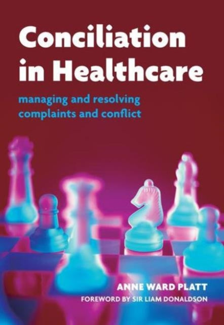 Conciliation in Healthcare: v. 2, Care and Practice