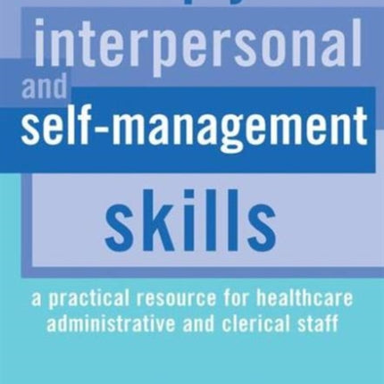 Develop Your Interpersonal and Self-Management