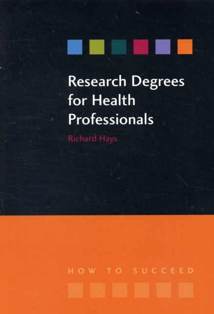 Research Degrees for Health Professionals