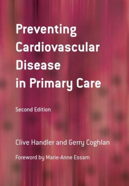 Preventing Cardiovascular Disease in Primary Care