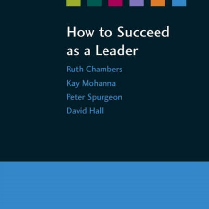 How to Succeed as a Leader