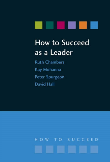 How to Succeed as a Leader