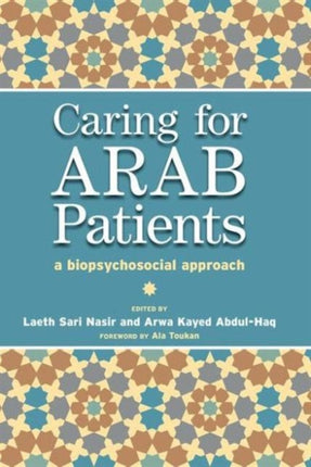 Caring for Arab Patients: A Biopsychosocial Approach