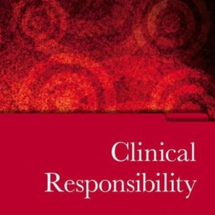 Clinical Responsibility