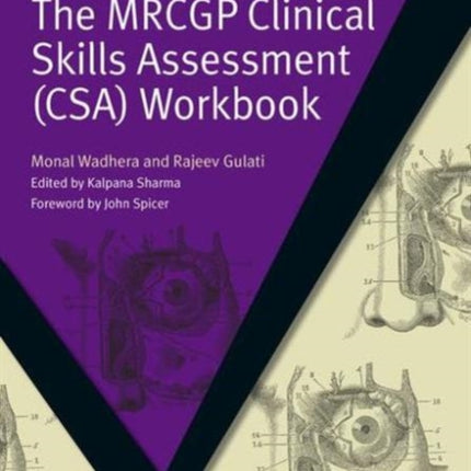 The MRCGP Clinical Skills Assessment (CSA)