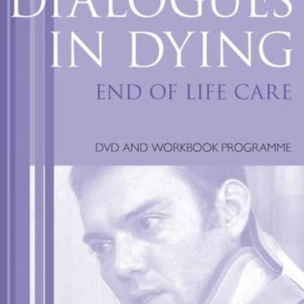 Dialogues in Dying