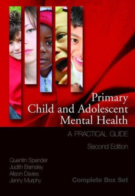 Primary Child and Adolescent Mental Health: A Practical Guide, 3 Volume Set