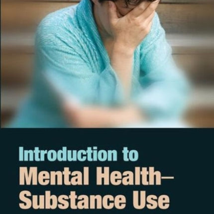 Introduction to Mental Health: Substance Use