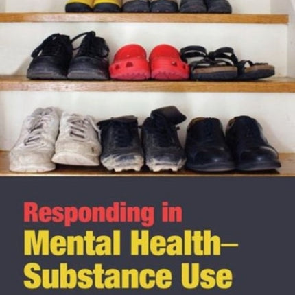 Responding in Mental Health-Substance Use