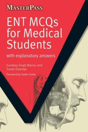 ENT MCQs for Medical Students: with Explanatory