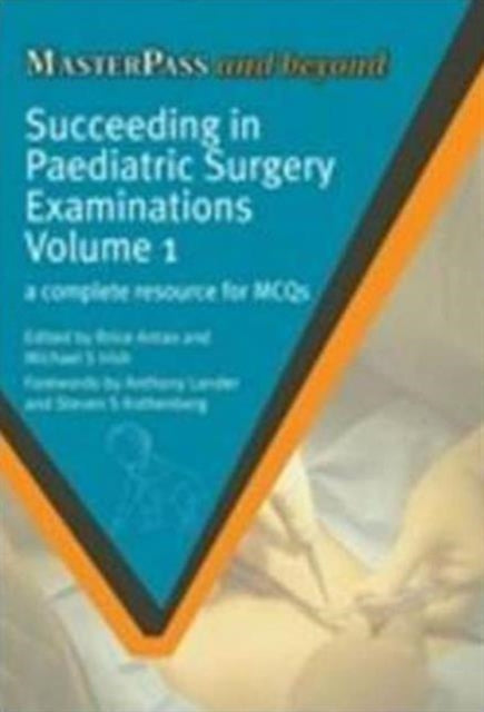 Succeeding in Paediatric Surgery Examinations,