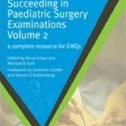 Succeeding in Paediatric Surgery Examinations,