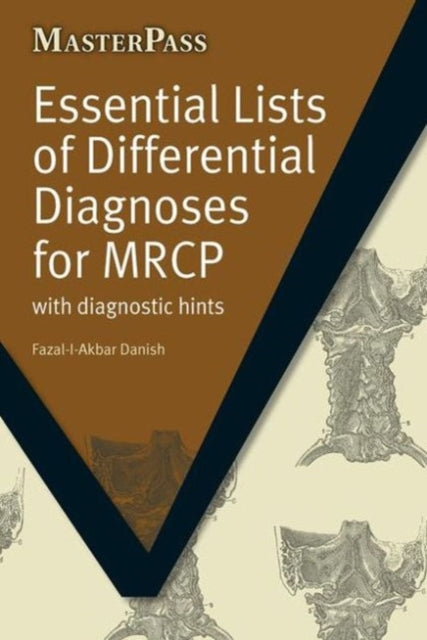 Essential Lists of Differential Diagnoses for MRCP: with Diagnostic Hints