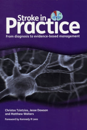 Stroke in Practice: From Diagnosis to Evidence-Based Management